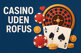 Udenlandsk Online Casino Uden ROFUS Fordele og Udfordringer Udenlandsk Online Casino Uden ROFUS Fordele og Udfordringer